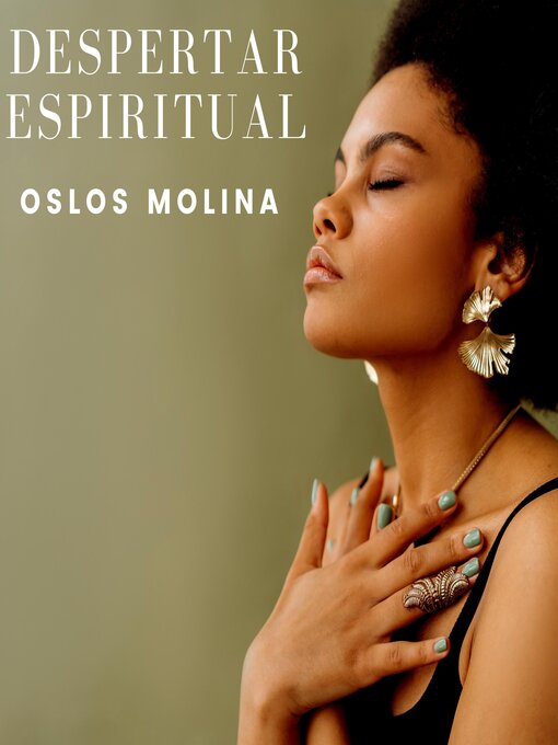 Title details for Despertar espiritual by Oslos Molina - Available